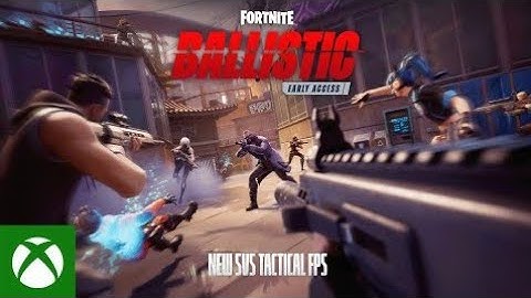 Fortnite Ballistic Launch Trailer