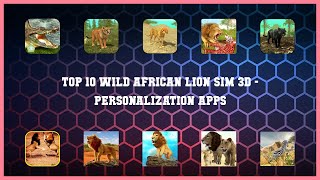 Top 10 Wild African Lion Sim 3d Android Apps screenshot 1