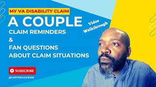 My VA Disability Claim: Claim Reminder and Fan Questions