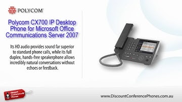 CX700 IP Video Overview