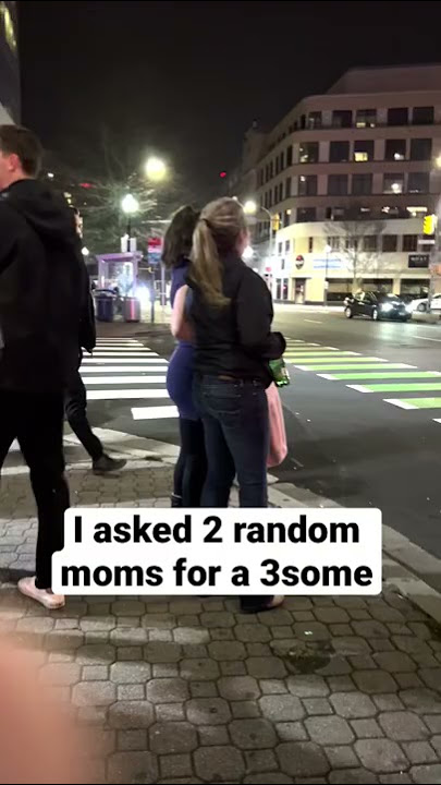 I Asked 2 Random Moms for a Threesome!!