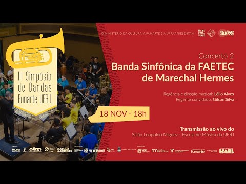 III Simpósio UFRJ-FUNARTE de Bandas: Concerto 2