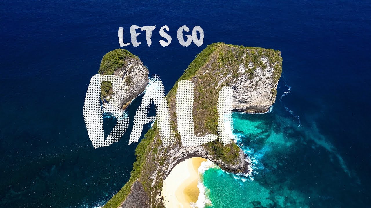 Let's Go - BALI