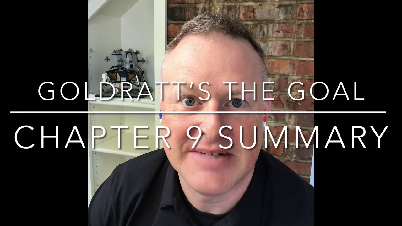 Goldratt S The Goal Chapter By Chapter Video Summaries Covering The Theory Of Constraints Fred Lybrand Goldratt S The Goal Chapter By Chapter Video Summaries Covering The Theory Of Constraints Fred Lybrand