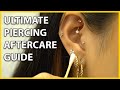 The Ultimate Piercing Aftercare Guide (Must Watch)