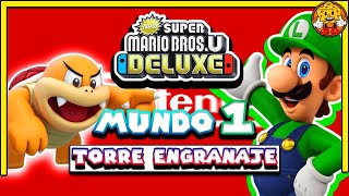 Mundo 1 - Torre Engranaje New Super Mario Bros. U Deluxe