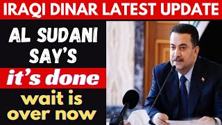 Iraqi Dinar✅Al Sudani Big Statement IQD New Rate Today 2024 / Iraqi Dinar News Today / IQD RV Update