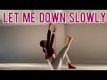[Contemporary-Lyrical Jazz] Let Me Down Slowly - Alec Benjamin | Choreography. MIA