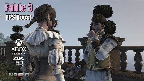 Fable 3 - 4K 60 - FPS Boost - Xbox Series X Enhanced - Fable 3 looks gorgeous at 4k 60fps - Gameplay