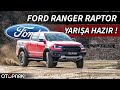 Ford Ranger RAPTOR | Yarışa Hazır Pick-up !