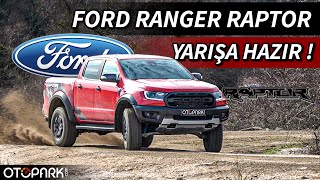 Ford Ranger Raptor Yarışa Hazır Pick-Up 