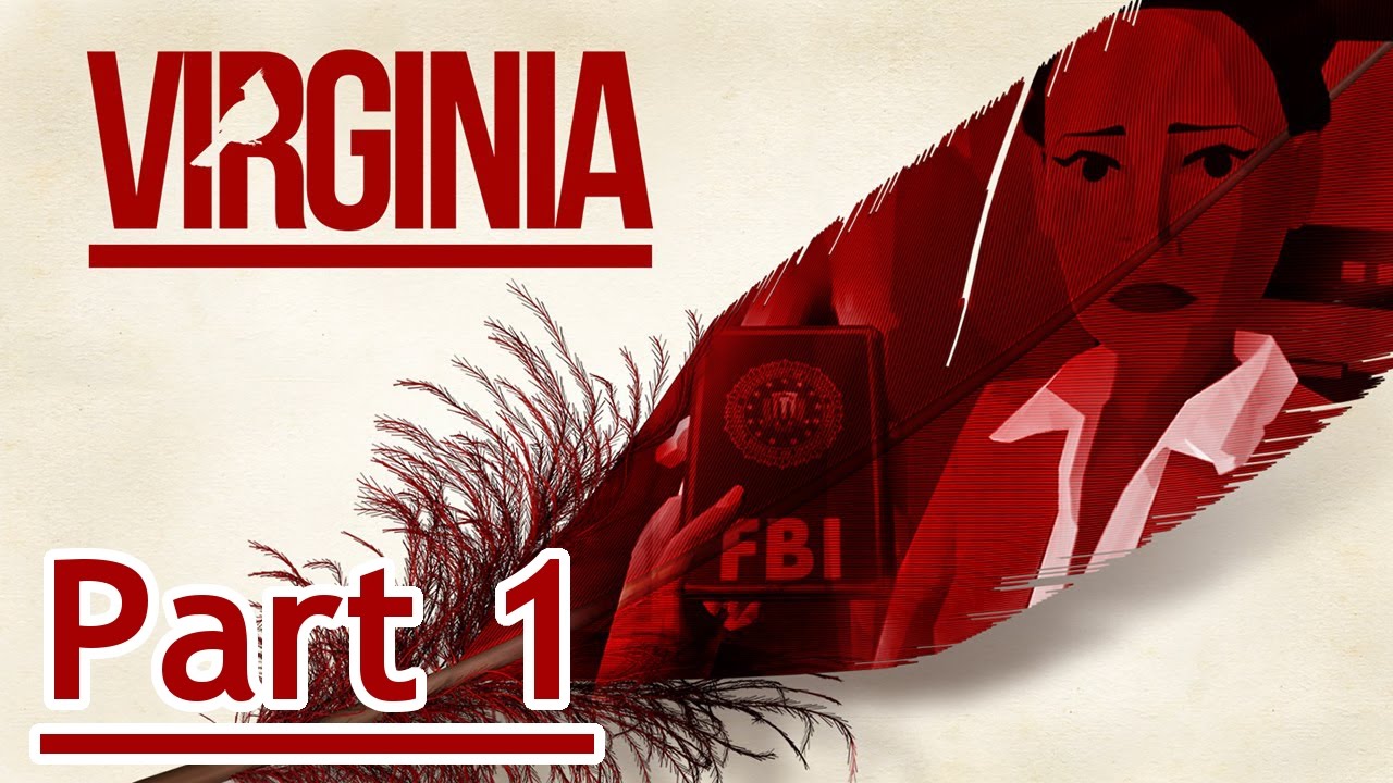 Virginia - Part 1 - HD Walkthrough