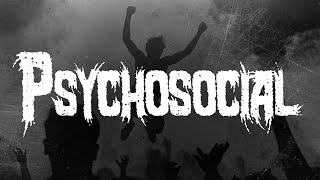 Slipknot - Psychosocial / Lyrics