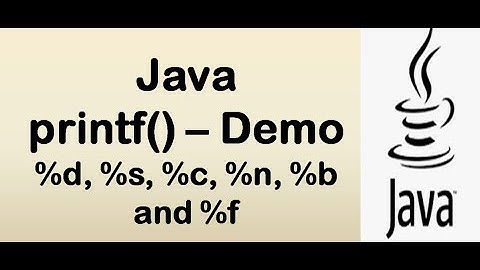 Java printf - %s, %d, %f, %b, %c and %n - Demo