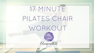 Pilates Chair Workout: 17 Minutes