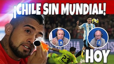 🚨ASI REACCIONA PRENSA CHILENA a DERROTA ante ARGENTINA (0-1) | CHILE SIN MUNDIAL ???