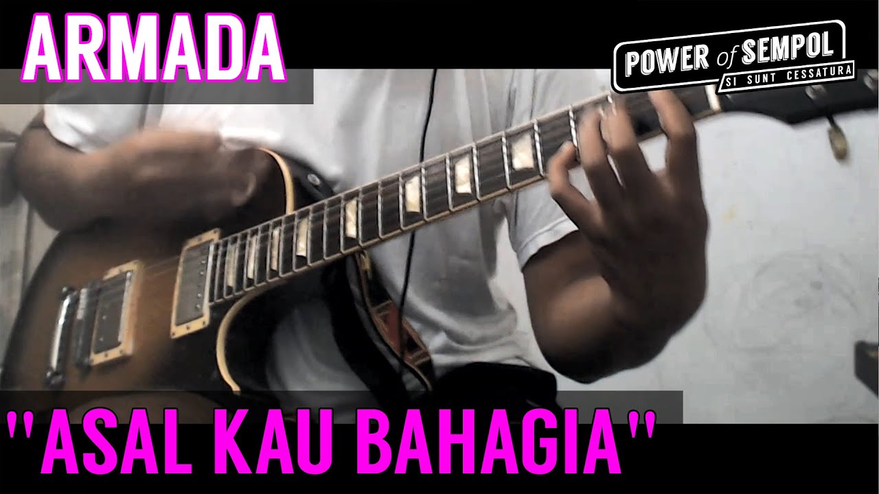 Cover Gitar Armada Asal Kau Bahagia YouTube