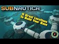 5 GREAT LOCATIONS TO BUILD YOUR BASE  -  Subnautica Tips & Tricks
