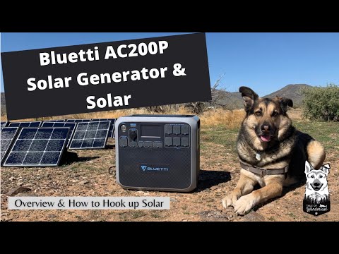 Bluetti AC200P + Solar: Portable Solar Generator Review by a Full-Time RVer - Bluetti AC200P + Solar: Portable Solar Generator Review by a Full-Time RVer