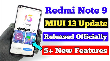 Redmi Note 9 MIUI 13 Update Released | Android 12 | 5+ New Features | First Look 13.0.1.0