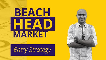 Beach Head Market | Entry Strategy | Sarthak Ahuja