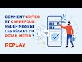 Stratgies x criteo  comment criteo et carrefour redfinissent les rgles du retail media