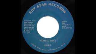 Paris - Phyisal Love