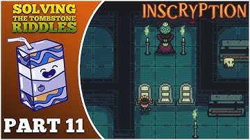SOLVING THE TOMBSTONE RIDDLES | Full Playthrough | Inscryption Part 11