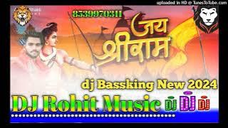jay shree ram Ganta and sairon comption mix dj Bassking dj Rohit music 2024