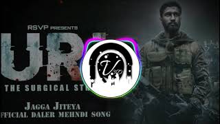 Jagga Jiteya - Full Video Uri Vicky Kaushal Yami Gautam Daler Mehndi 3D Audio