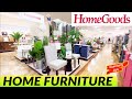 HomeGoods FURNITURE Walkthrough with PRICING AND DETAILED LOOK