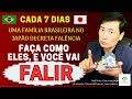 🔴CADA 7 DIAS UMA FAMÍLIA BRASILEIRA DECRETA FALÊNCIA NO JAPÃO!🔴 Não quer FALIR! Então me ouça!