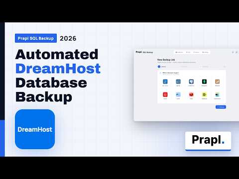 How to Backup DreamHost Database Automatically | 2026 | Prapl SQL Backup
