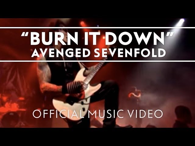 Avenged Sevenfold - Burn It Down