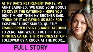 At My Dad's Retirement Party, My Aunt Laughed, 'We Used Your Bonus To Cover The Catering - Hope You
