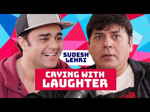 SUDESH LEHRI | LAUGHTER & LIFE CHANGING MOMENTS | Family, Krushna Abhishek & more! #ep19