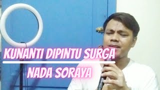 KUNANTI DI PINTU SURGA - Nada Soraya cover by AD Borizt #laguviral #laguenakdidenger #lagudangdut