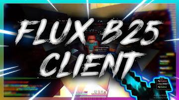 Flux b25 Update [RIP HYPIXEL LMAO]