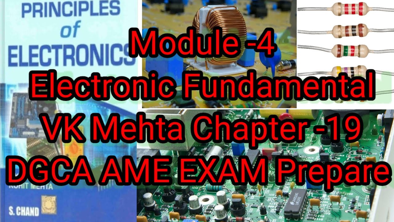 Module 4 Electronic Fundamental || VK Mehta Chapter 19  || DGCA AME EXAM Prepare|| 