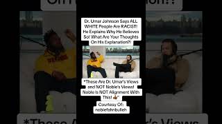Dr. Umar Johnson Says ALL White People Are RACIST! Explains Why He Believes So!