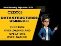Function Overloading and Operators Overloading in Data Structures using C++ | CS25C05 .