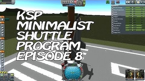 Kerbal Space Program Minimalist Shuttle Program Ep. 8 - Did you bring snacks with that Mun Shuttle?