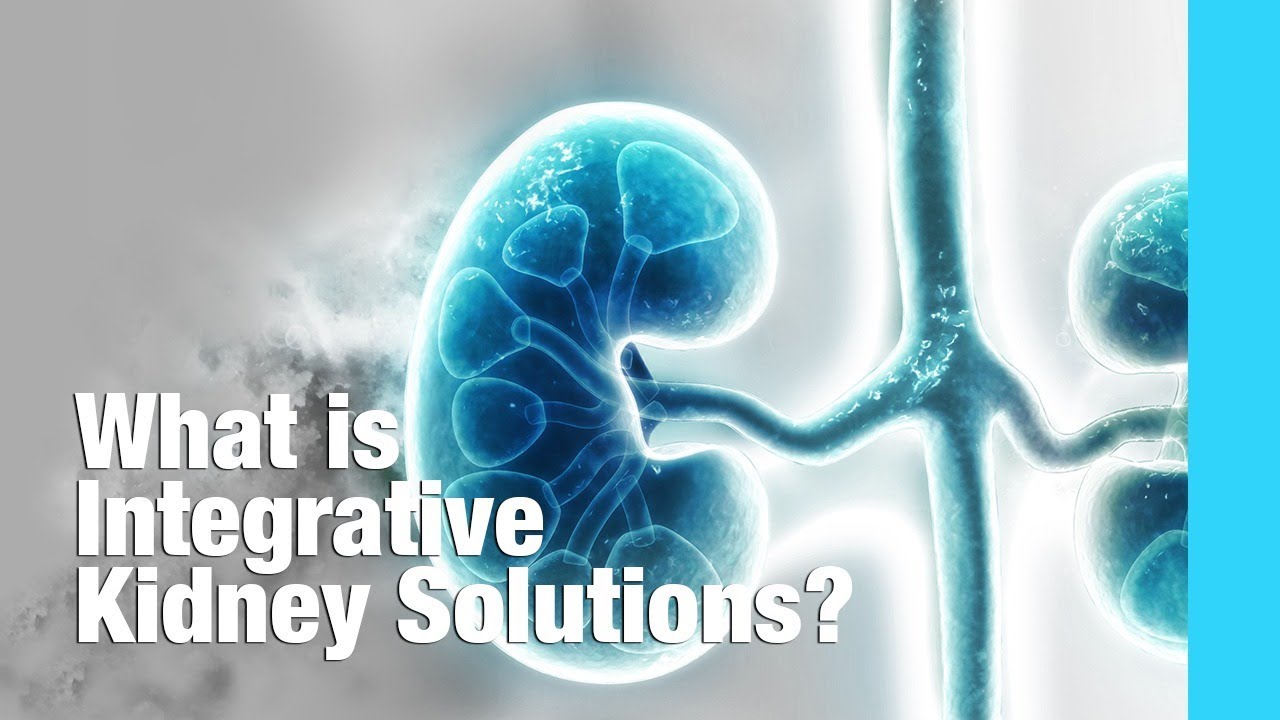 What is Integrative Kidney Solutions ? YouTube