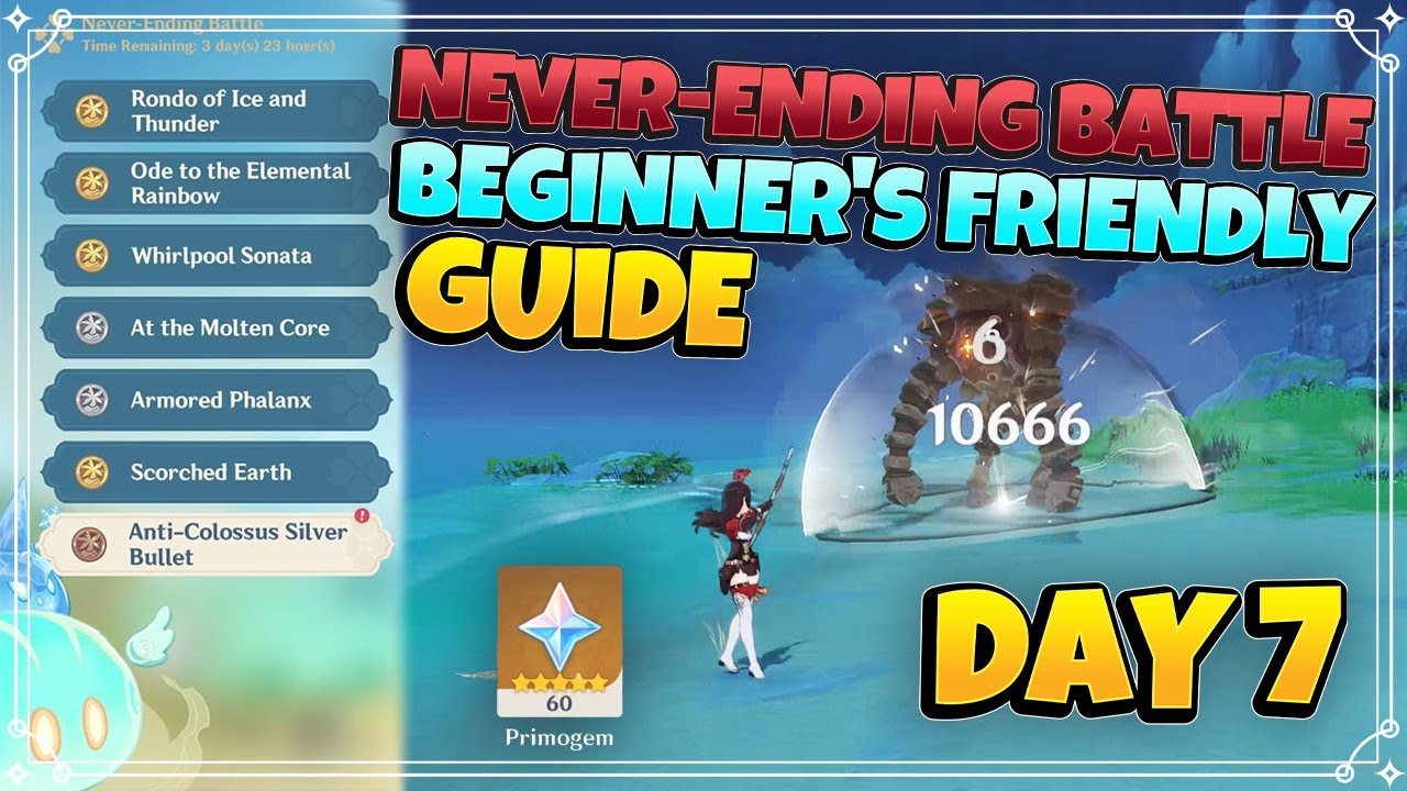 Day 7 NeverEnding Battle beginner's friendly guide Genshin Impact tips and tricks YouTube