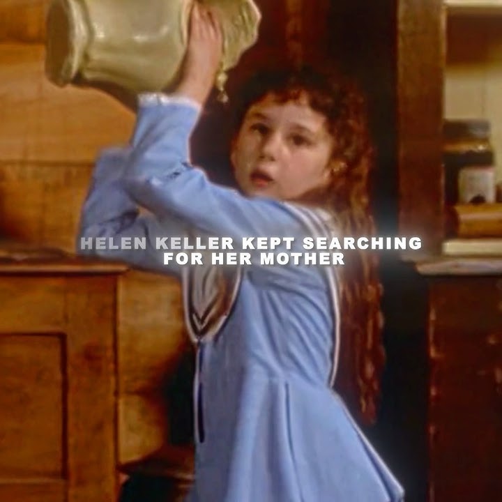 Helen Keller and Her Teacher（part2）#movie #edit