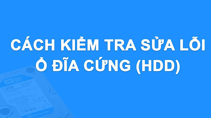 Phần mềm kiểm tra sửa lỗi ổ cứng hiren boot