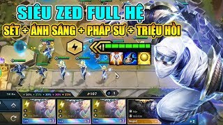 ZED 4 SÉT + PHÁP SƯ + ÁNH SÁNG + TRIỆU HỒI ? VÀ 107 ĐỒNG ROLL LUX SÉT 3 SAO VÀ CÁI KẾT !