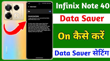 infinix note 40 data saver setting, infinix note 40 data saver setting kaise kare,data saver infinix
