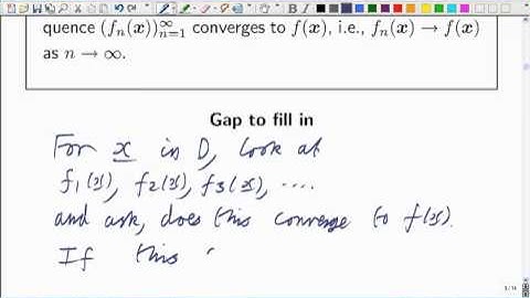 Lecture 17b: Math. Analysis - Pointwise convergence: definition and examples.