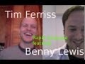 Tim Ferriss on language learning: Interview with Benny of Fluent in 3 months